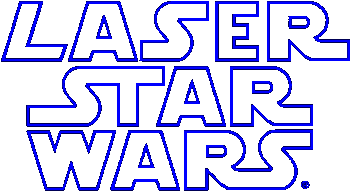 === LASER STAR WARS ===